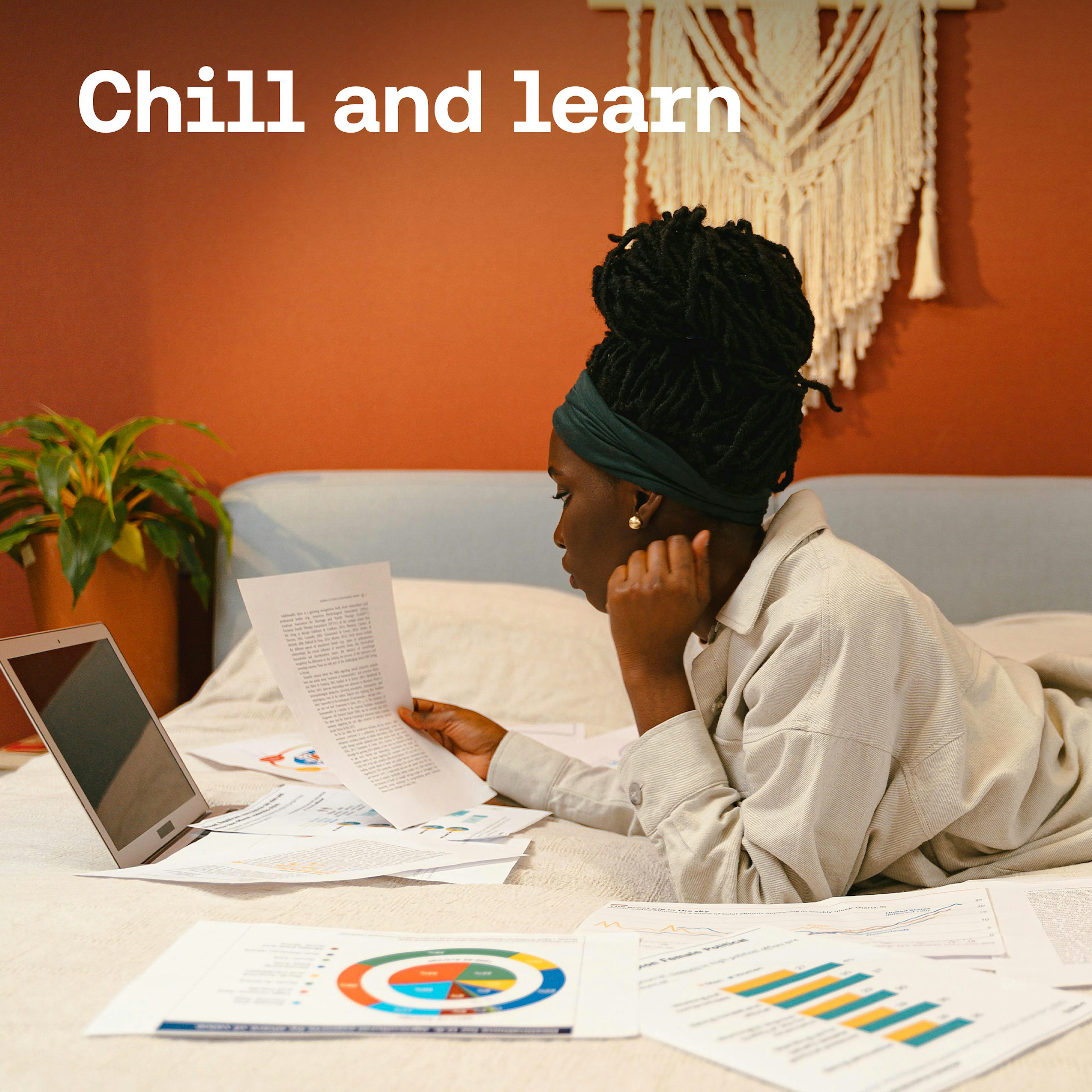 Chill & Learn