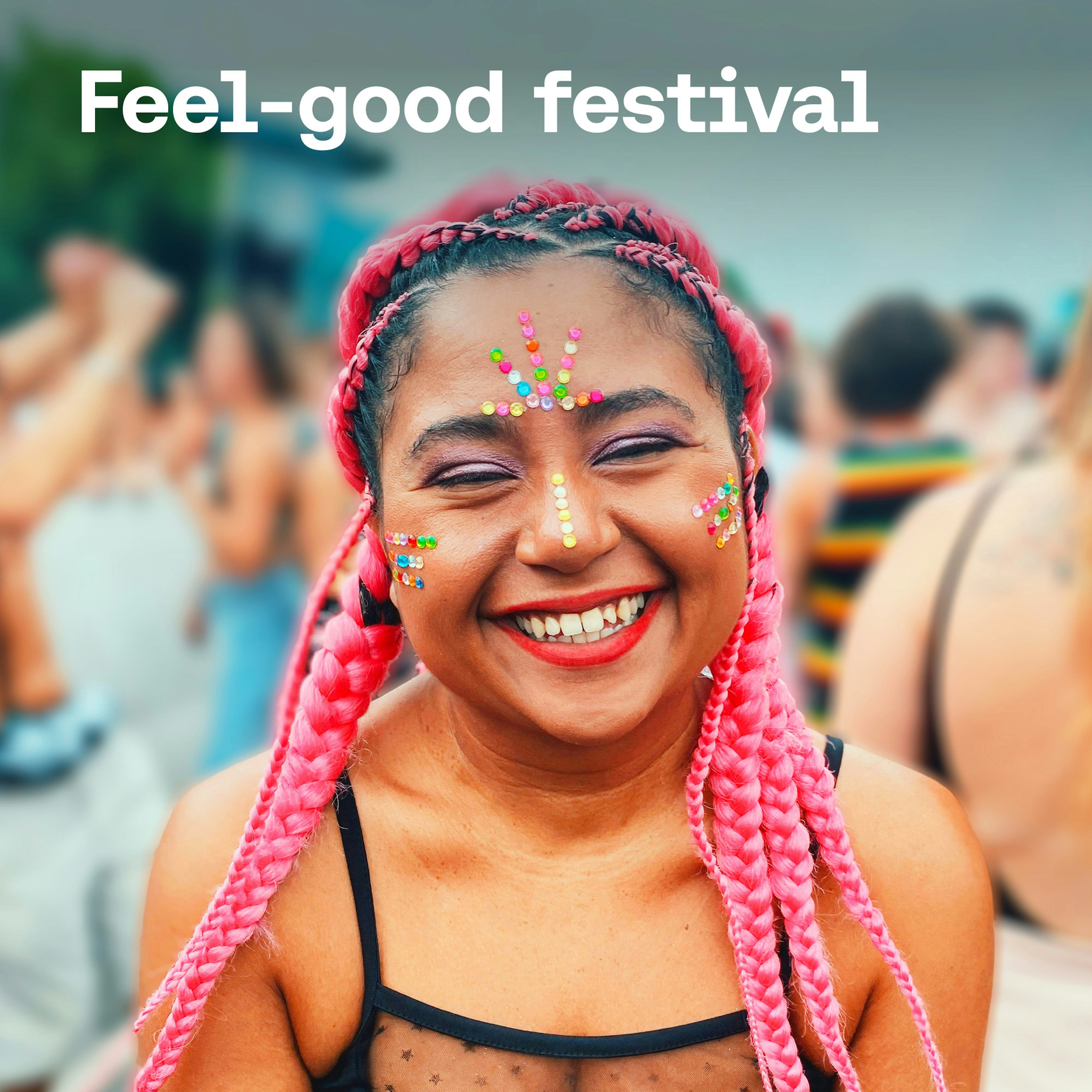 Feel-good Festival