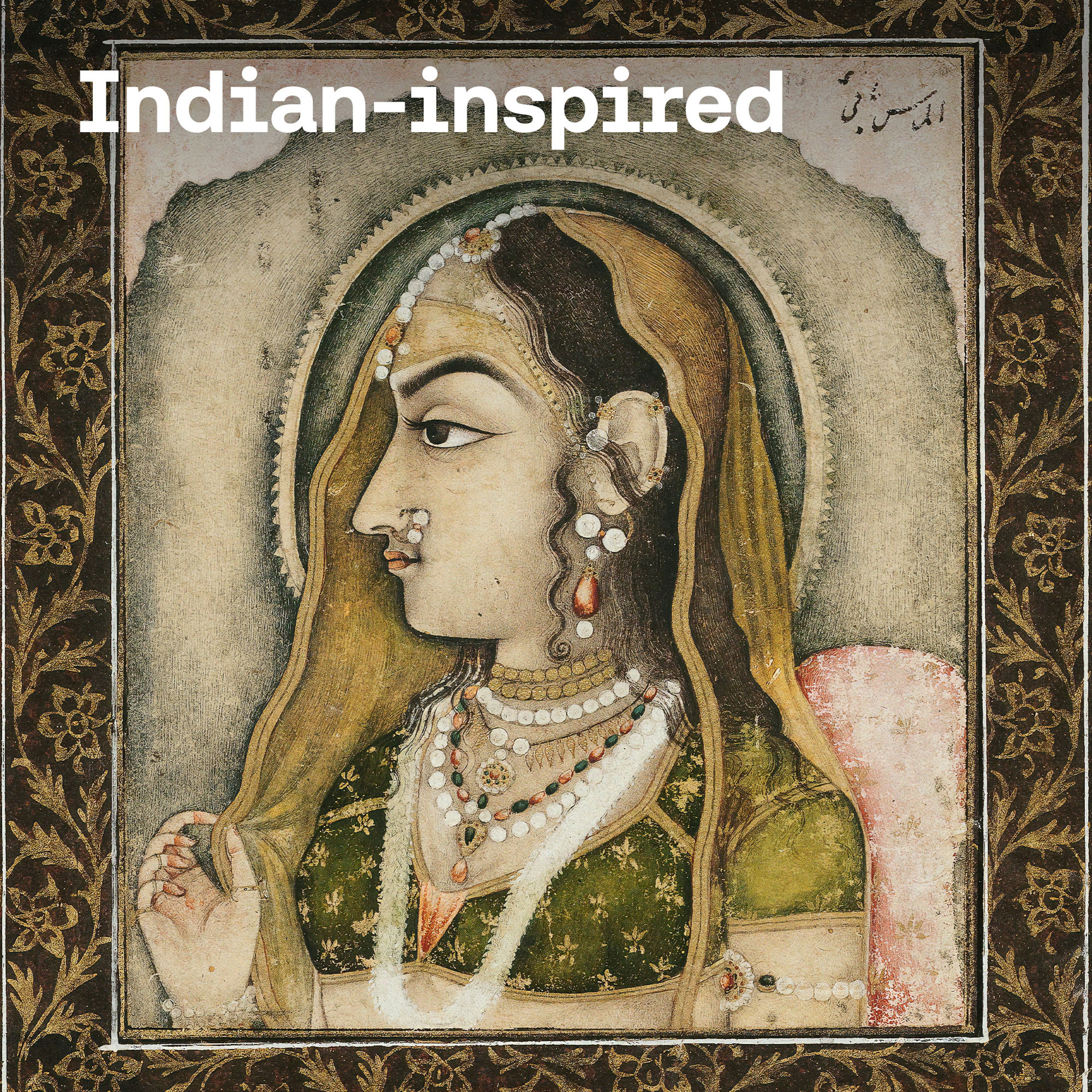 Indian-Inspired Vibes