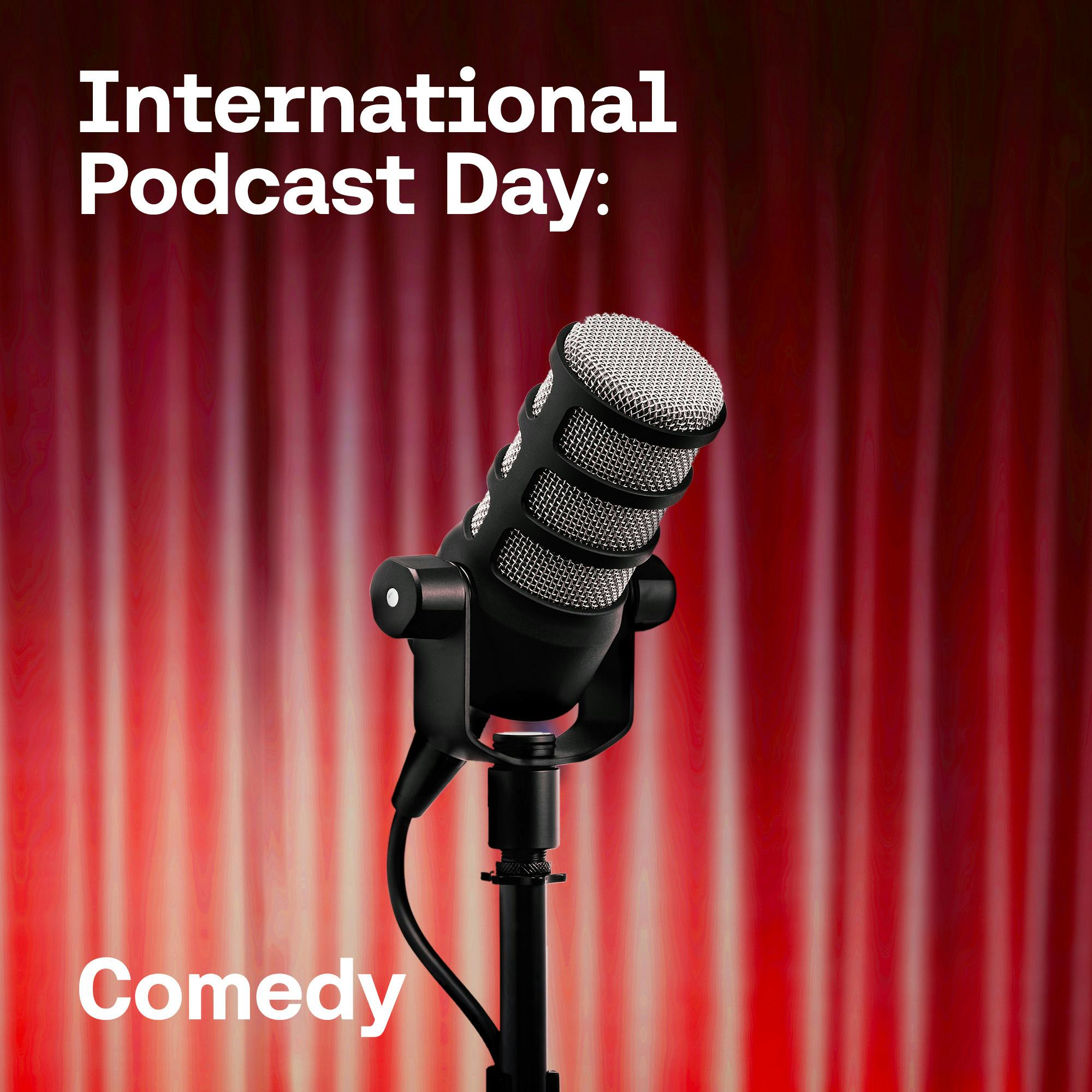 Podcast Day: Comedy