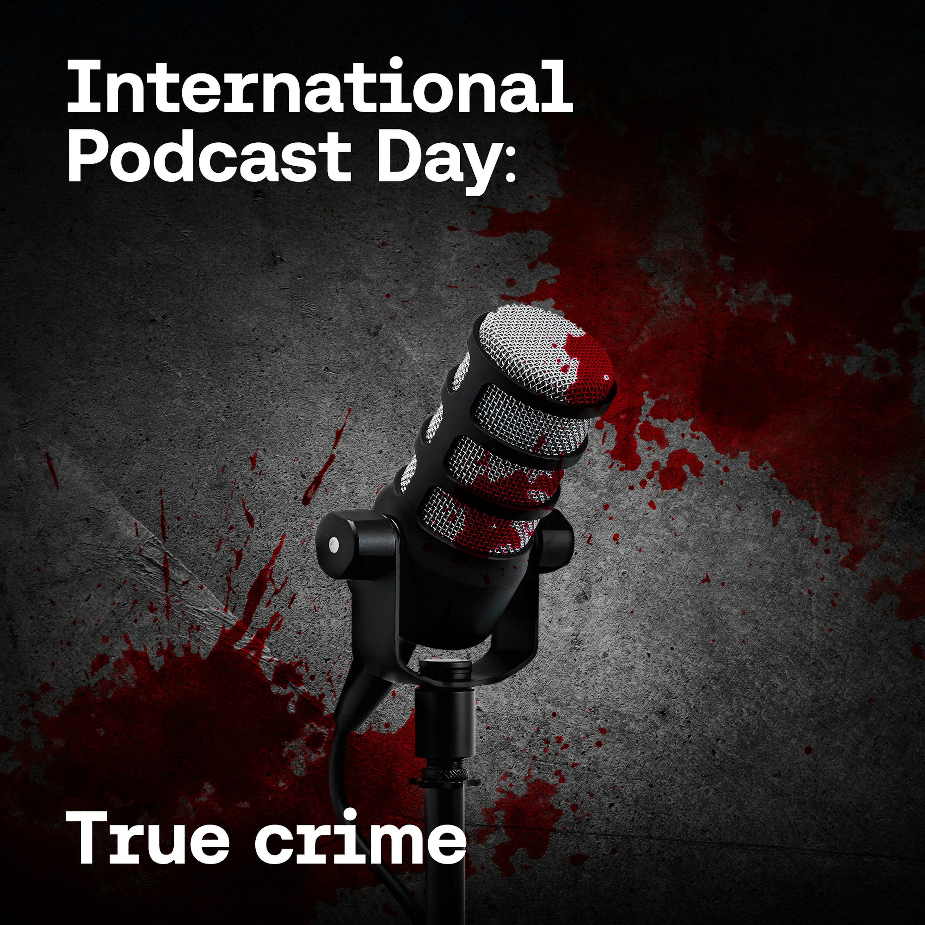 Podcast Day: True Crime