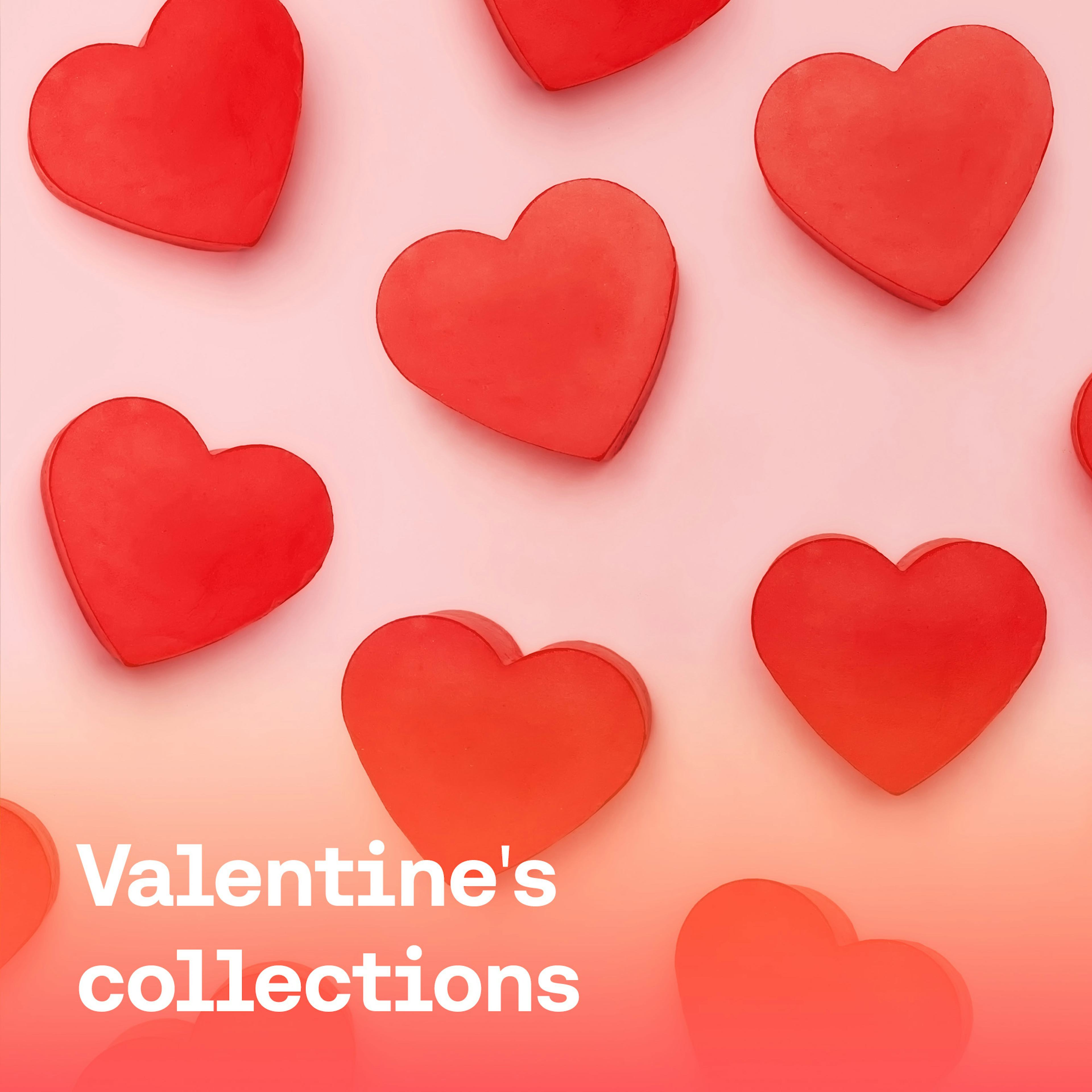 Valentine's collections