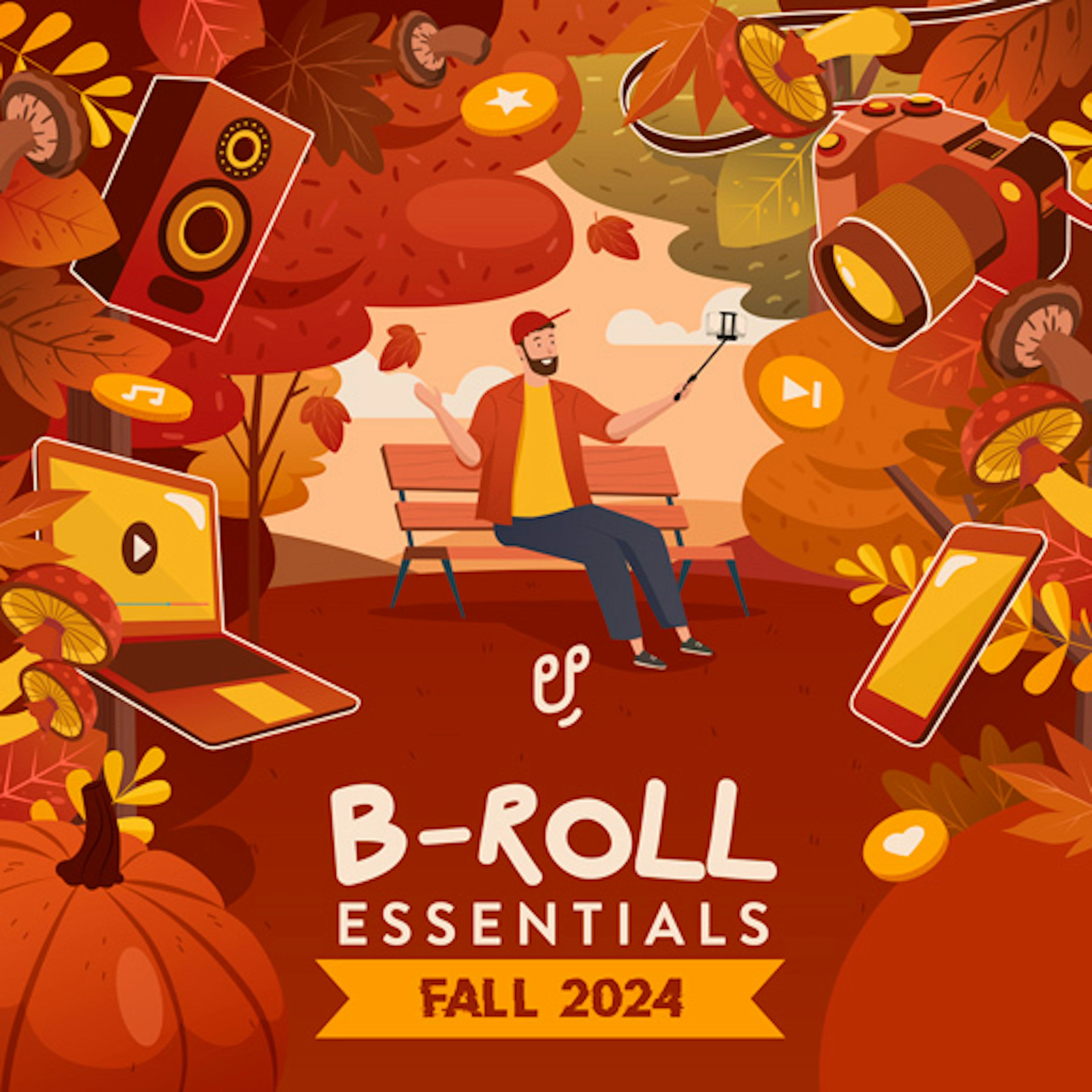 B-Roll Essentials - Fall 2024 artwork