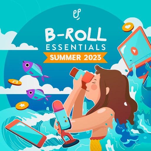 B-Roll Essentials - Summer 2023 artwork