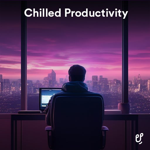 Chilled Productivity artwork