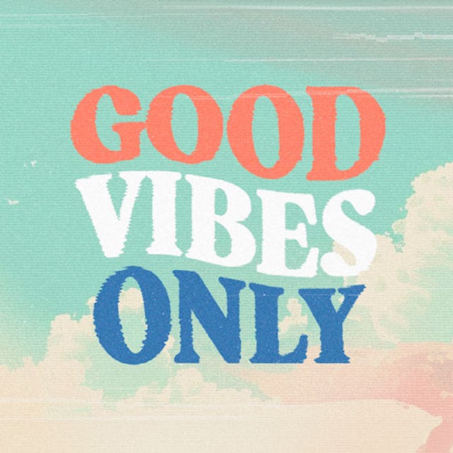 Good Vibes Only • Uppbeat