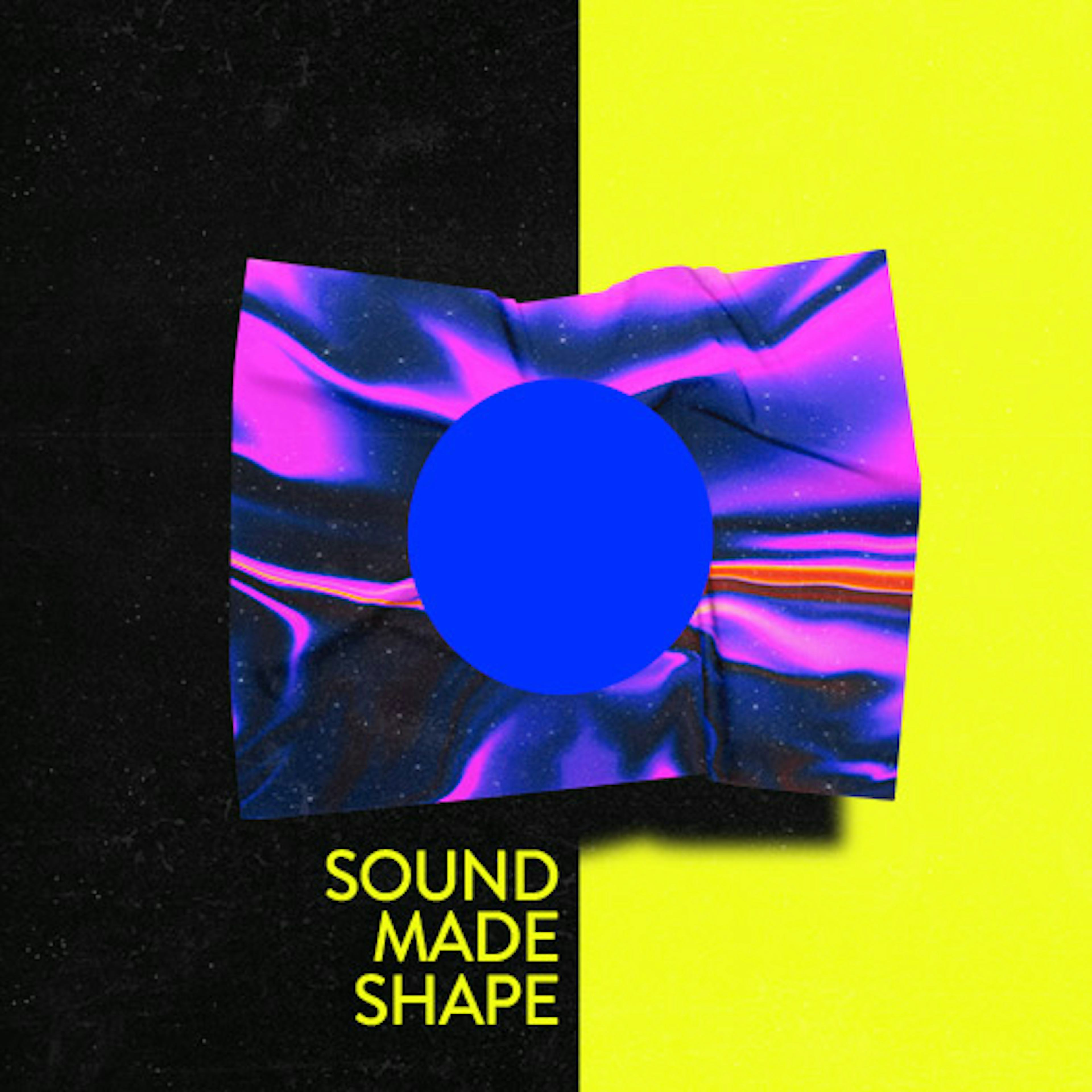 Sound Made Shape artwork