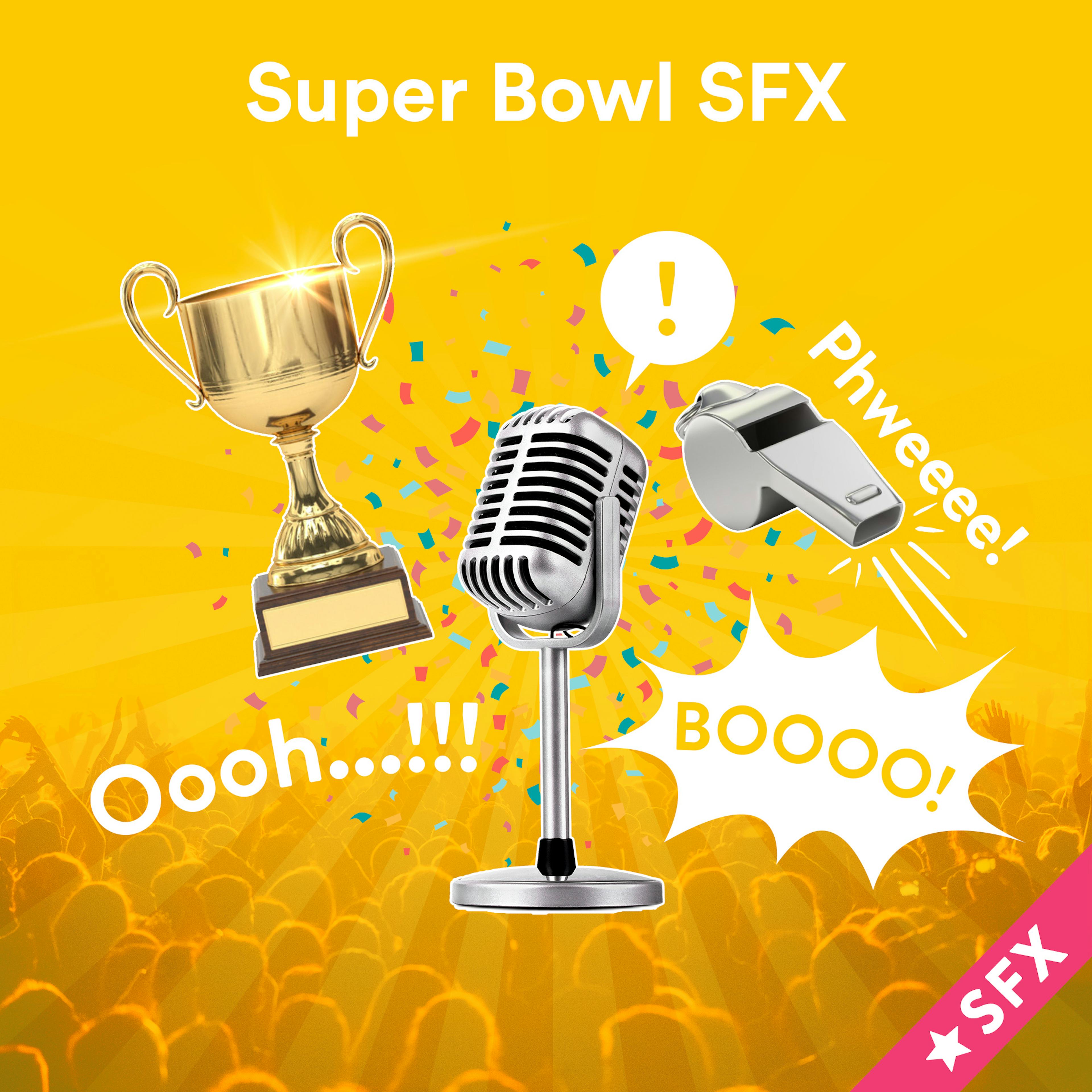 Super Bowl SFX
