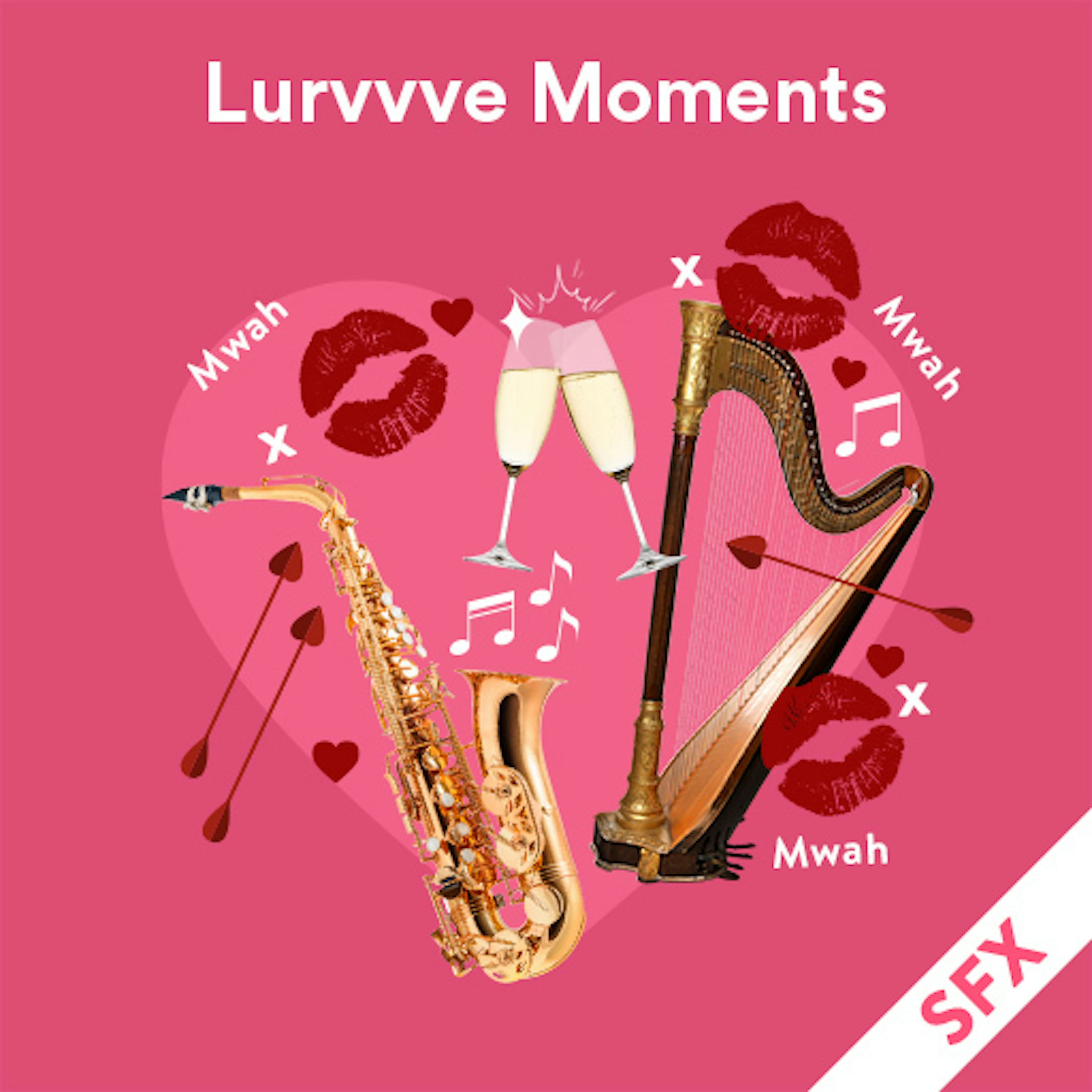 Lurvve Moments