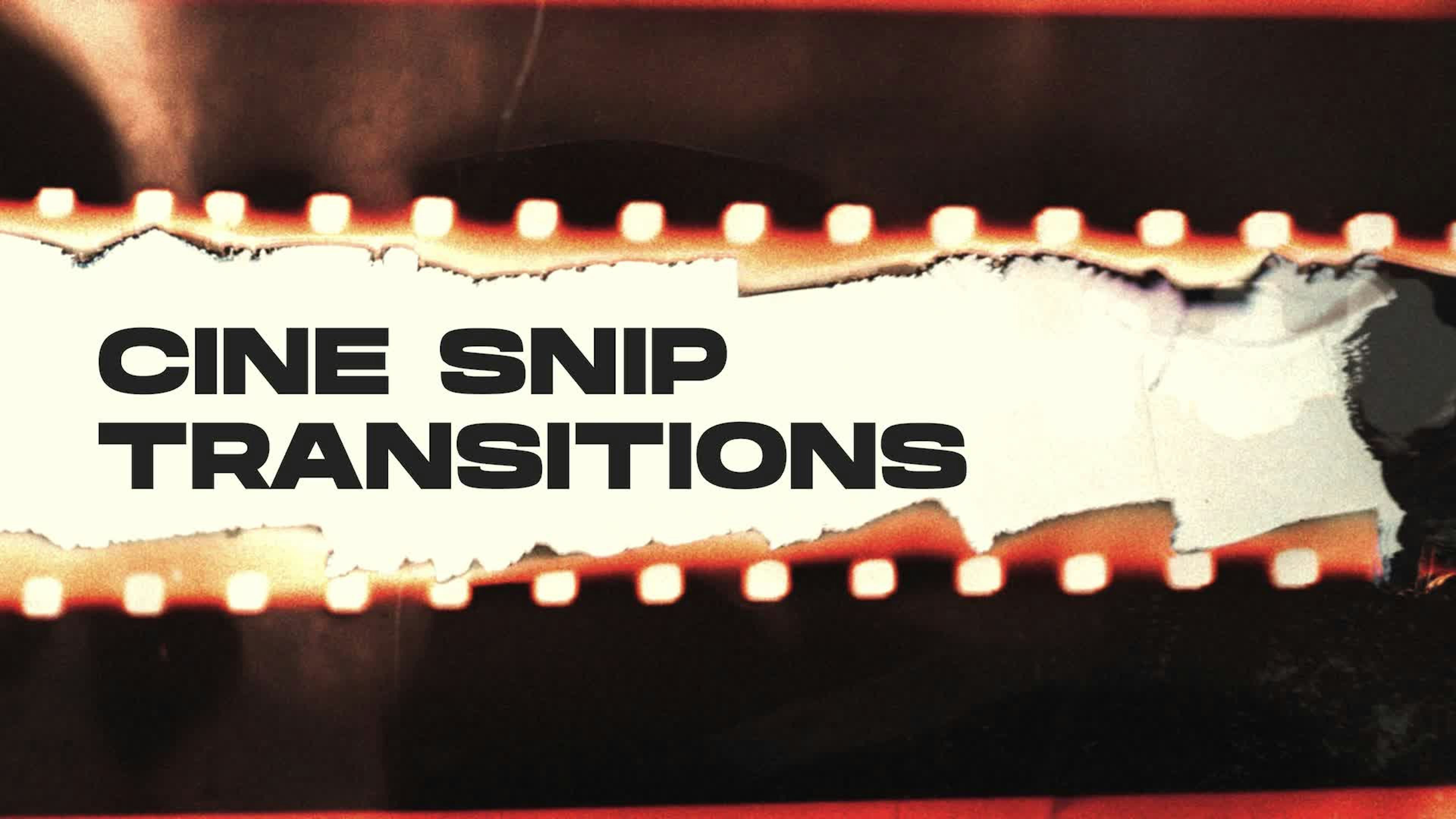 Cine Snip Transitions