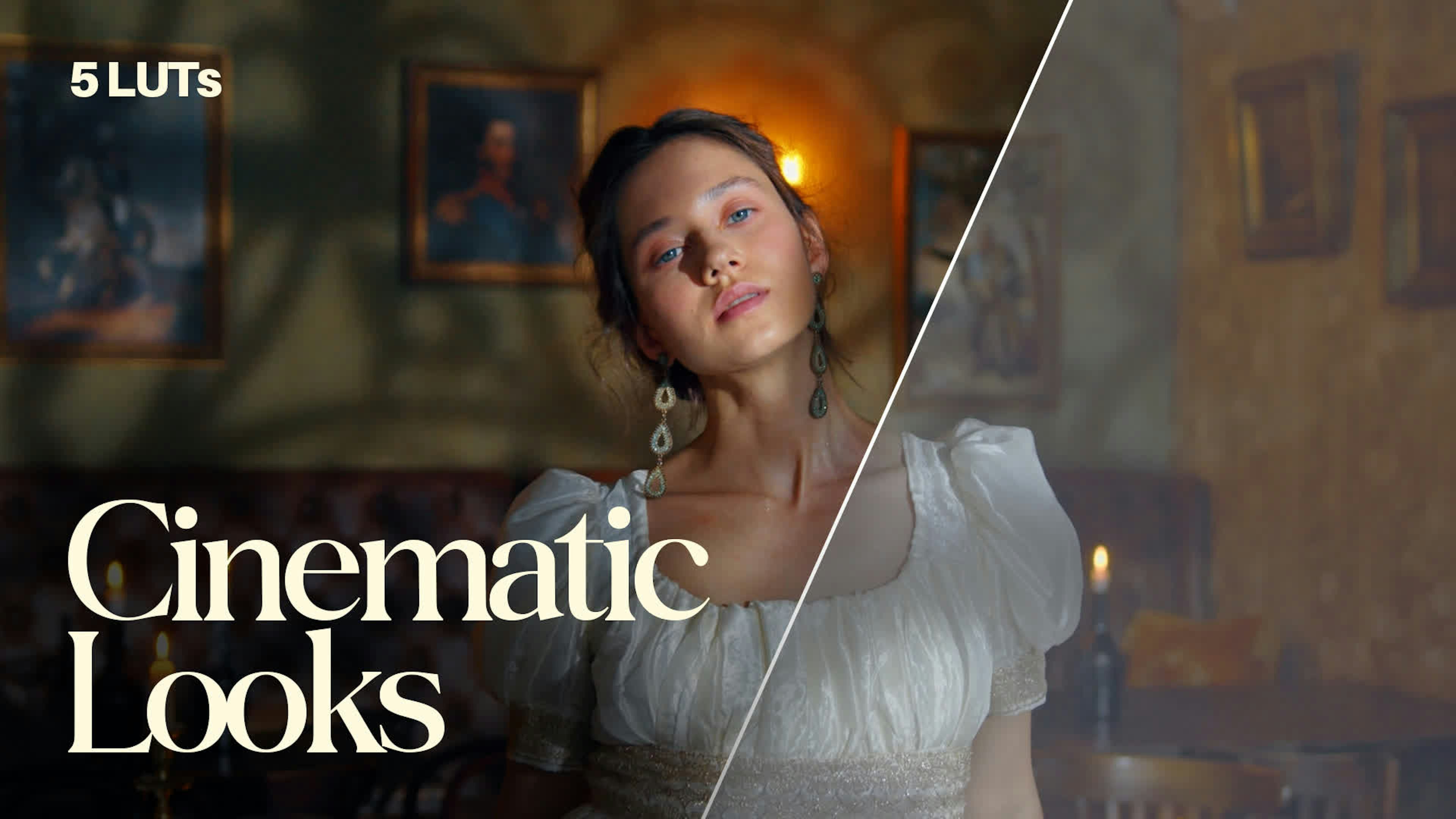 Cinematic Looks