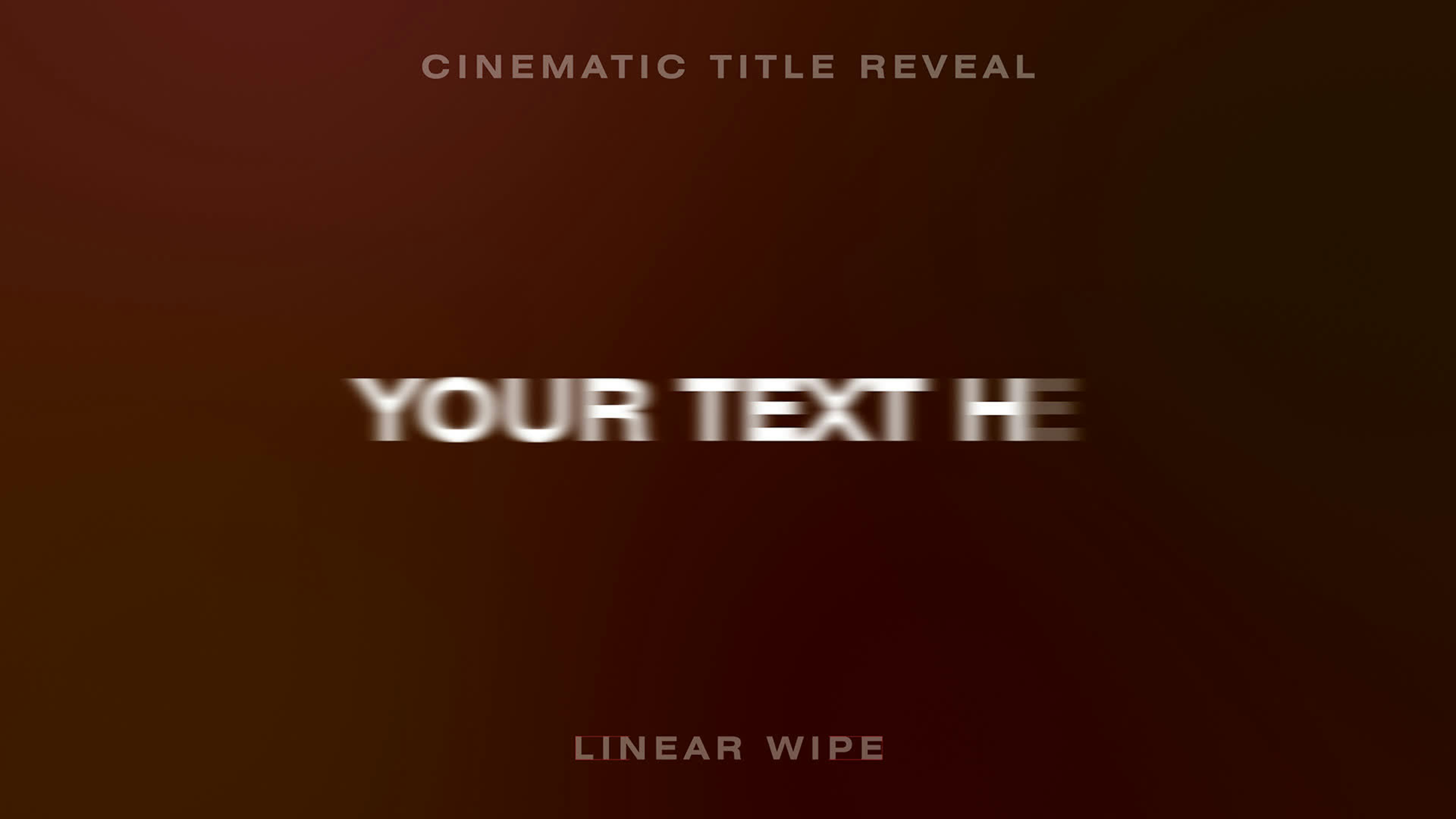 Cinematic Text Reveal Linear Wipe