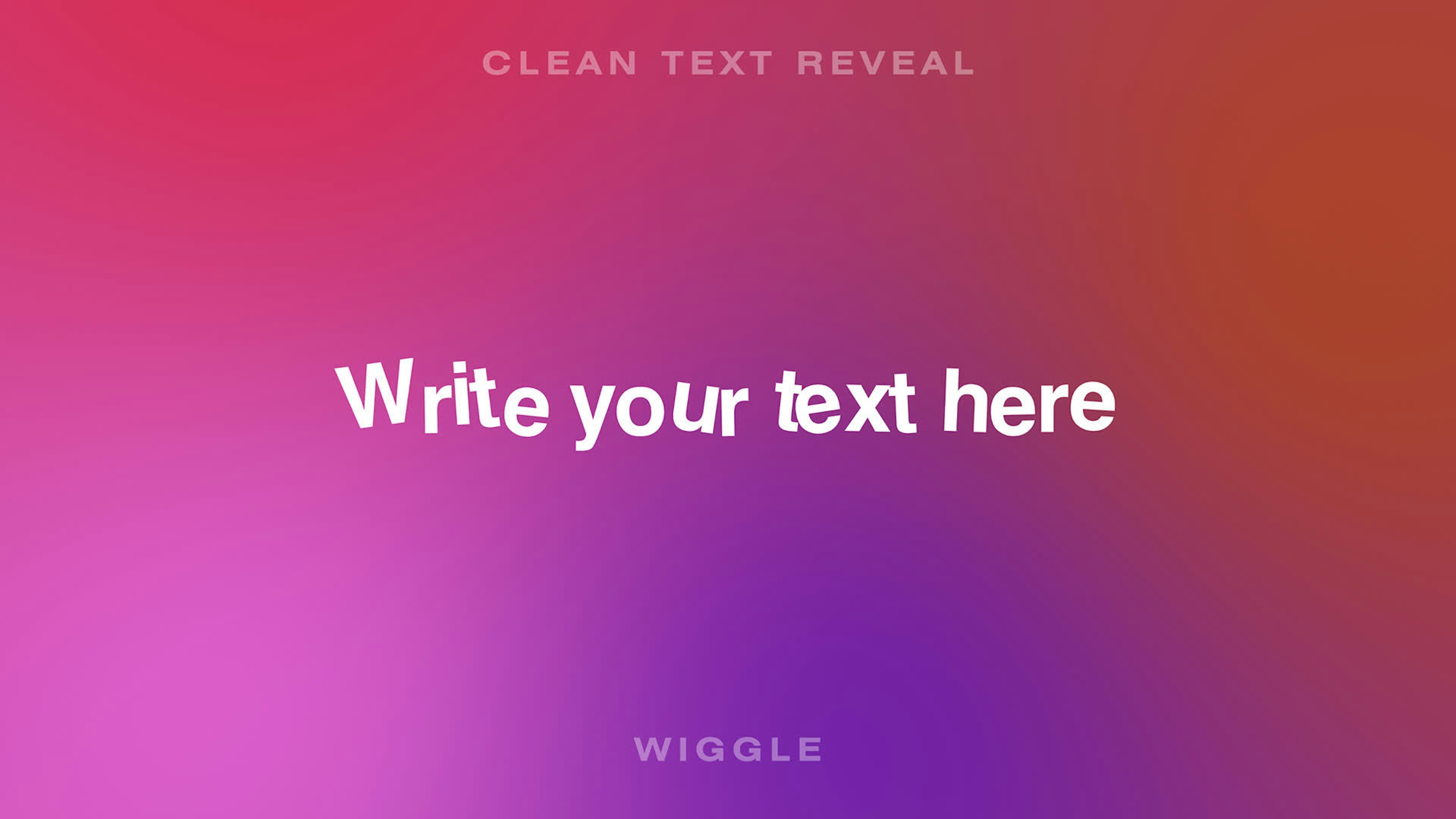 Clean Text Reveal Wiggle