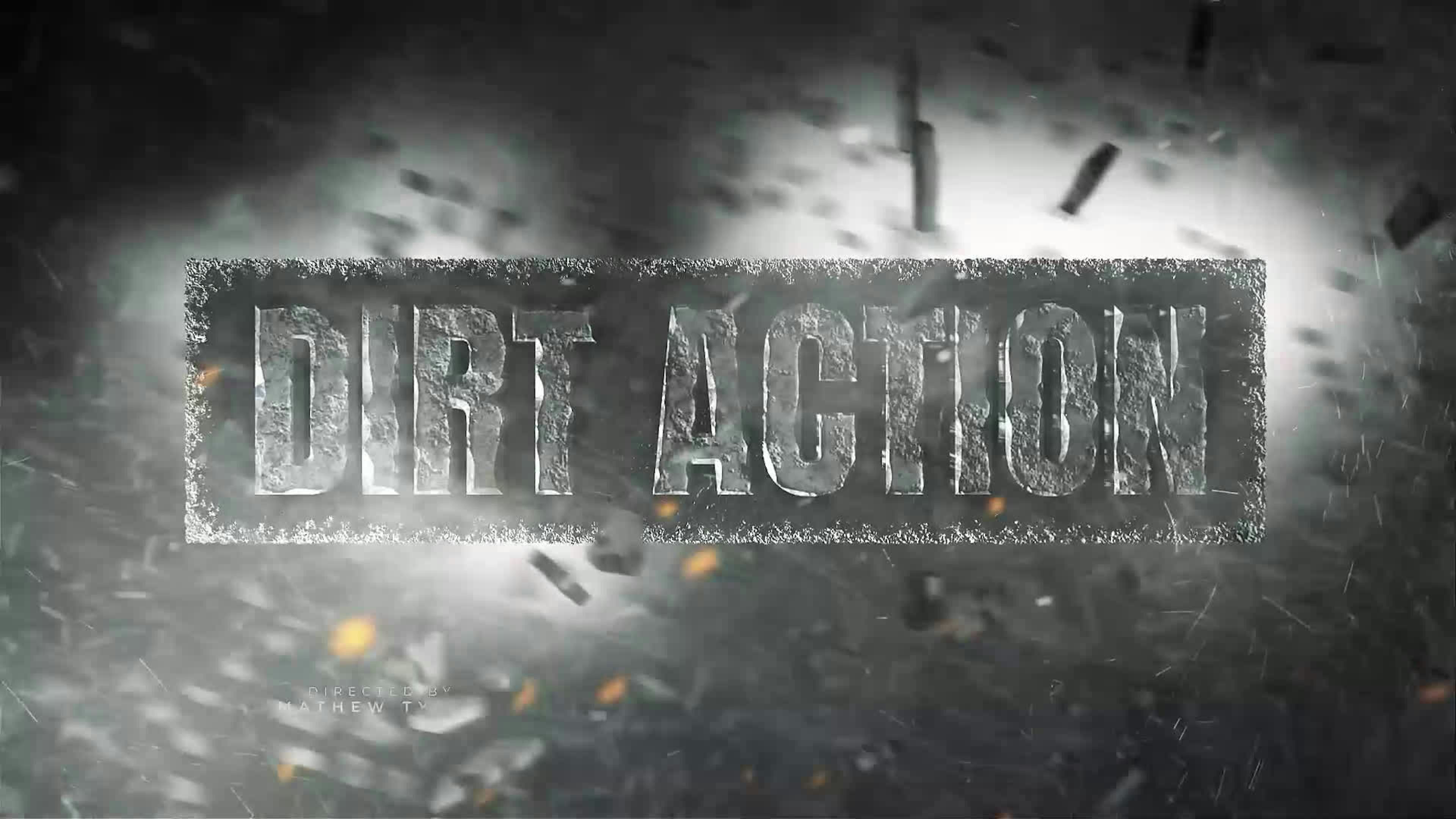 Dirt Action Title Design