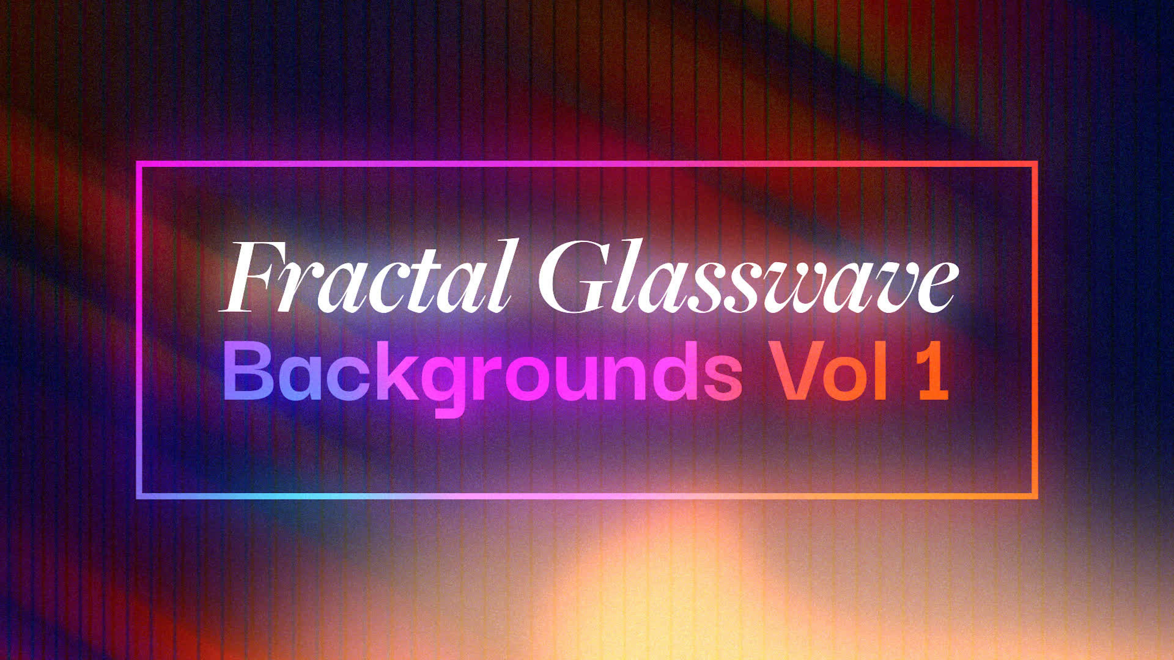 Fractal Glasswave Backgrounds Gradient
