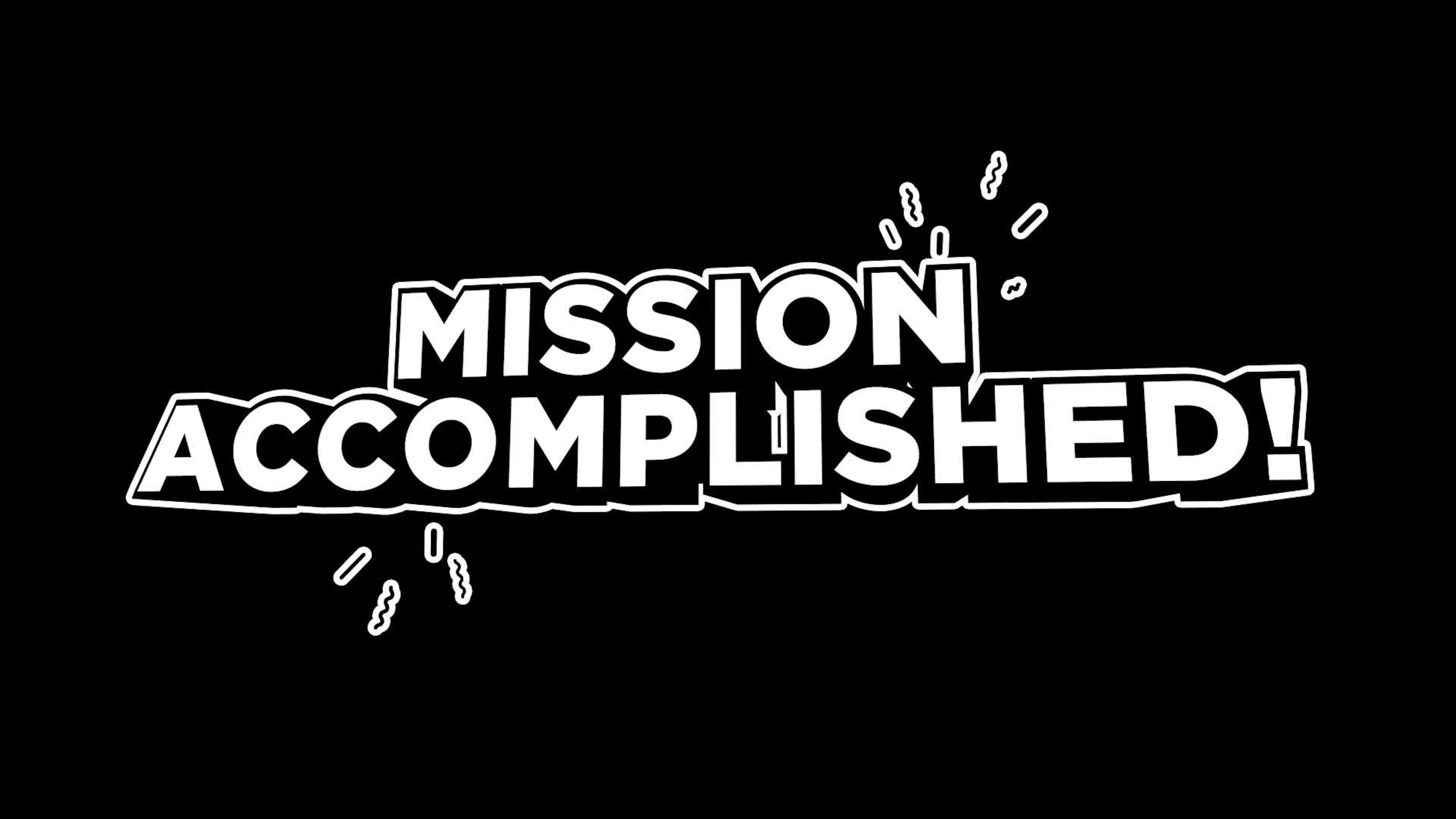 Mission Accomplished - Cartoon Text