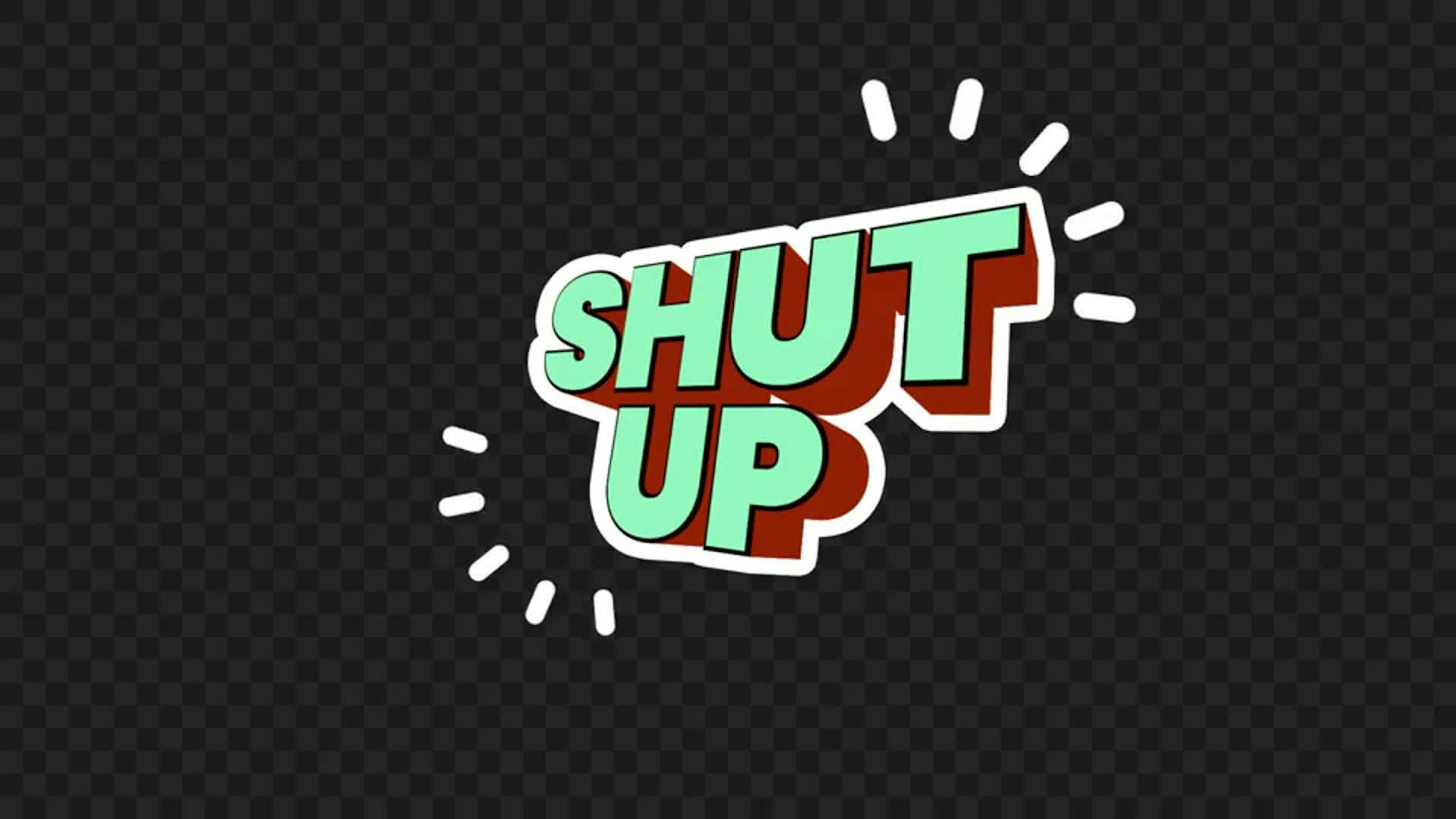 Shut Up Reaction